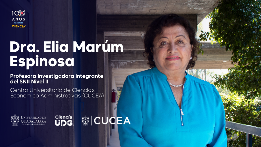 Dra. Elia Marúm Espinosa CUCEA