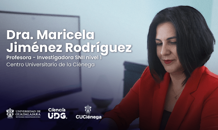 Dra. Maricela Jiménez Rodríguez  CUciénega